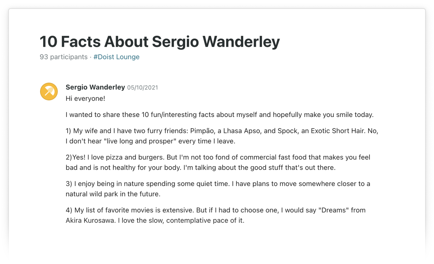 A screenshot of typical "!0 Facts" thread, featuring several facts about Doister Sergio Wanderley, on topics like pets, food, nature, and movies. End description. 